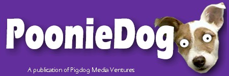 PoonieDog -- a publication of Pigdog Media Ventures